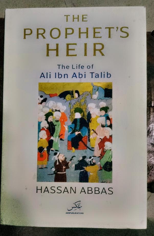 The Prophet heir by Hassan Abbas
