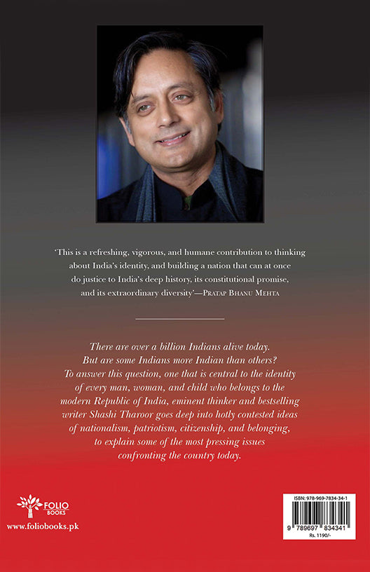 The Battle of Belonging
On Nationalism, Patriotism, And What It Means To Be Indian

BY SHASHI THAROOR