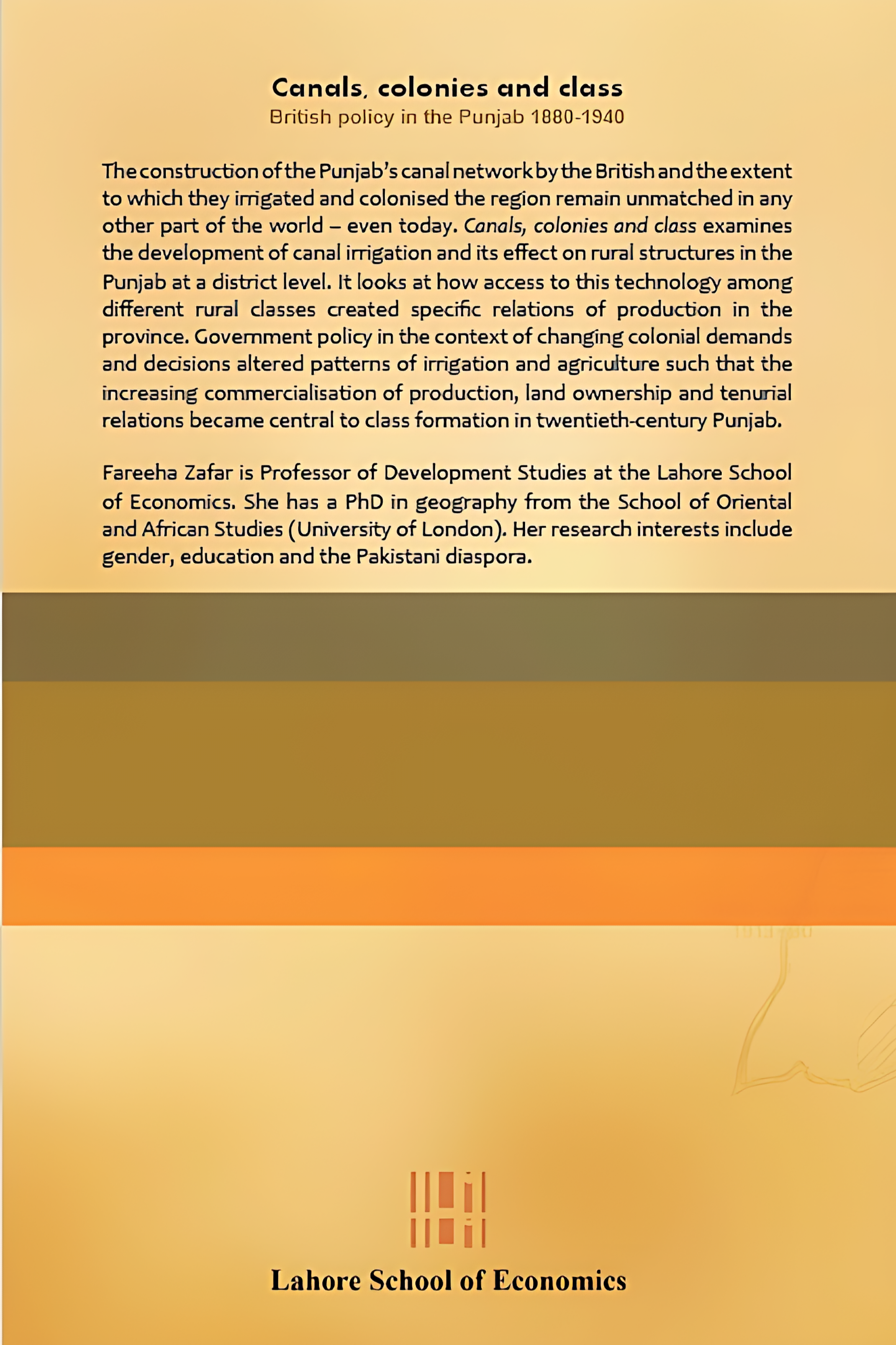 Canals, colonies and class: British policy in the Punjab 1880-1940