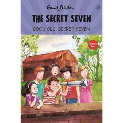 Good Old Secret Seven: The Secret Seven Series (Book 12) /Enid Blyton