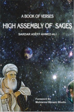 High Assembly Of Sages
A Book of Verses
Author: Sardar Aseff Ahmed Ali
Availability: In Stock