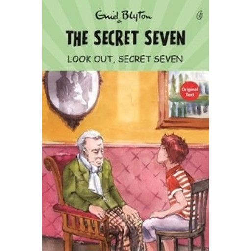 Look Out, Secret Seven: The Secret Seven Series (Book 14) /Enid Blyton