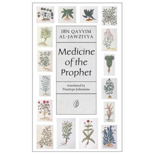 Medicine Of The Prophet (P.B.U.H) /Ibn Qayyim Al-Jawziyya