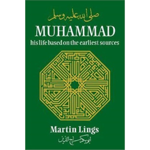 Muhammad: His Life Based On The Earliest Sources /Martin Lings | Paper-Back