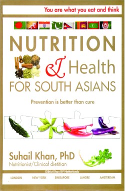 Nutrition and Health for South Asians
Author: Dr. S A Khan
Availability: In Stock