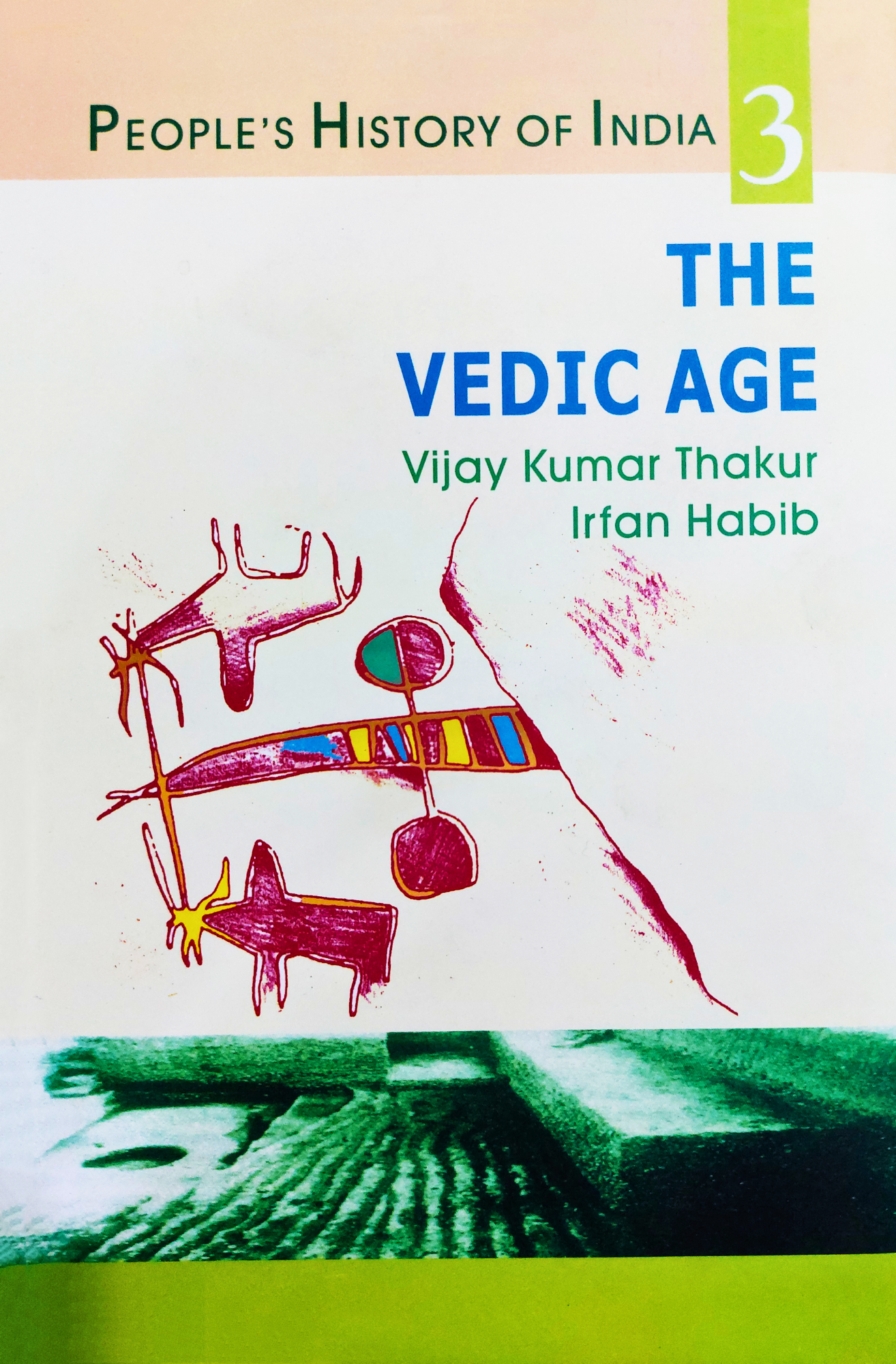 A People's History of India 3: The Vedic Age | Irfan Habib, Vijay Thakur