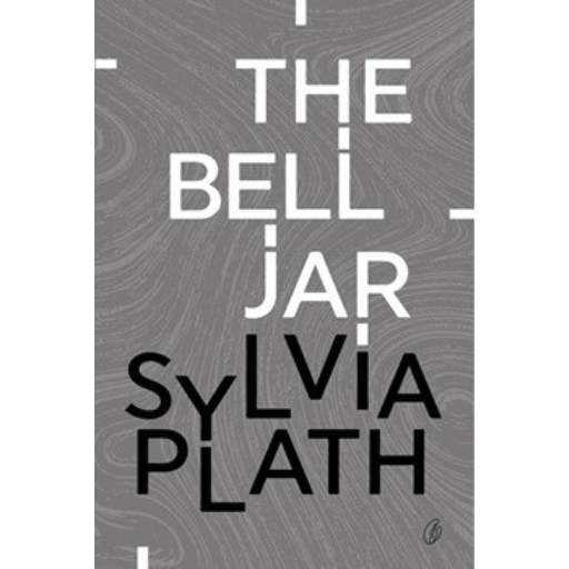 The Bell Jar /Sylvia Plath