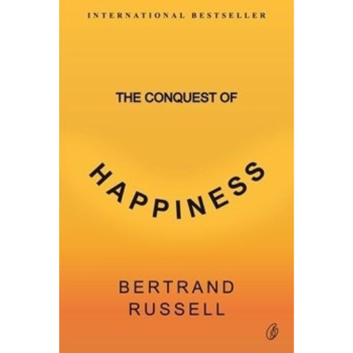 The Conquest Of Happiness /Bertrand Russell