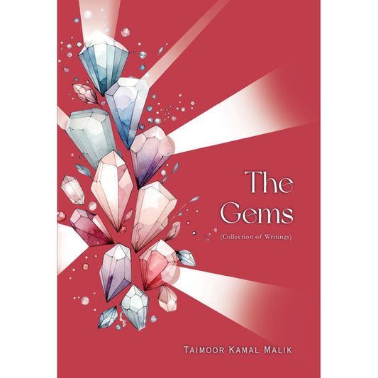 The Gems By Taimoor Kamal Malik