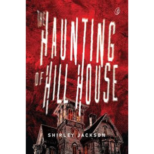 The Haunting Of Hill House /Shirley Jackson