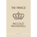 The Prince /Niccolo Machiavelli