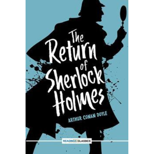 The Return Of Sherlock Holmes /Arthur Conan Doyle