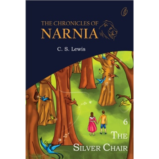 The Silver Chair: The Chronicles Of Narnia (Book 6) /C.S. Lewis