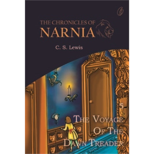 The Voyage Of The Dawn Treader: The Chronicles Of Narnia (Book 5) /C.S. Lewis