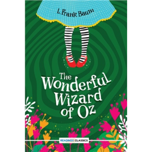 The Wonderful Wizard Of Oz /L. Frank Baum