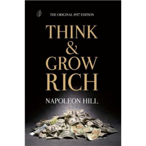 Think And Grow Rich /Napoleon Hill