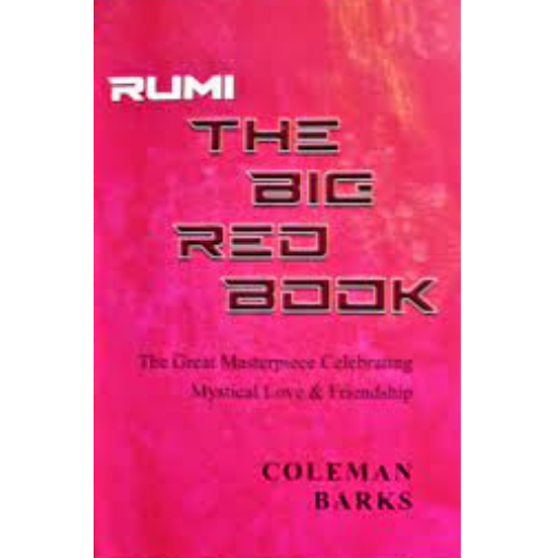 Rumi: The Big Red Book /  Coleman Barks