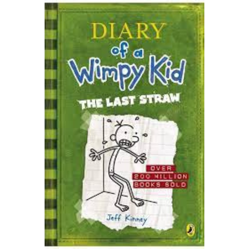 Diary of a Wimpy Kid: The Last Straw / Jeff Kinney