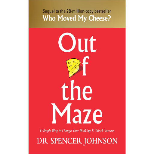 Out Of The Maze / Dr.Spencer Jonson