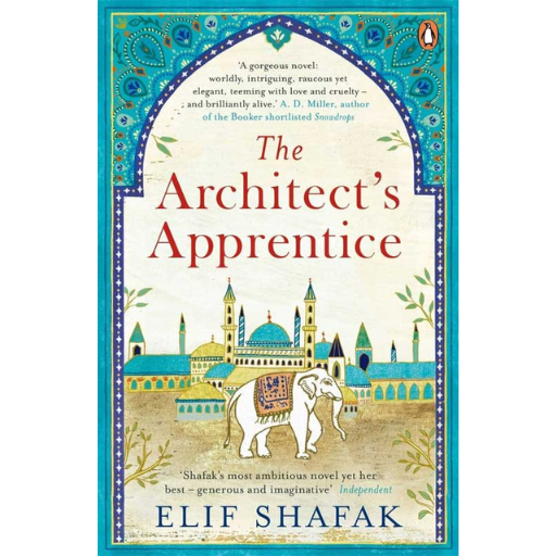 The Architect Apprentice / Elif Shafak