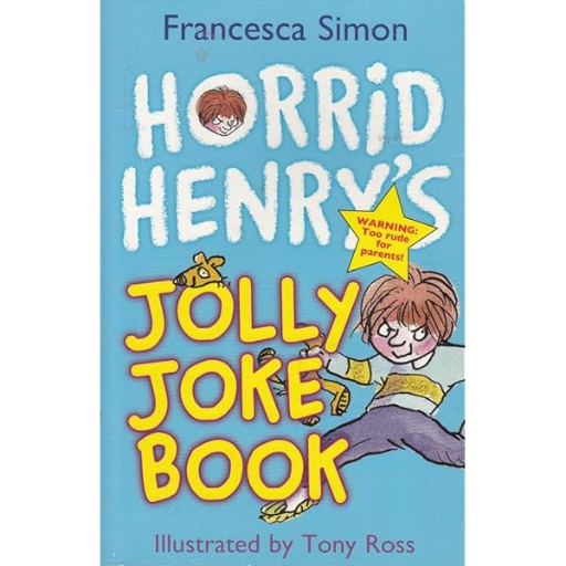 Horrid Henry- Jolly Joke Book / Francesca Simon