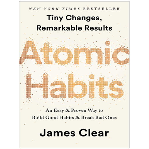 Atomic Habits / James Clear