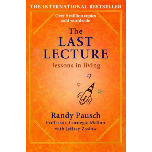 The Last Lecture | Randy Pausch