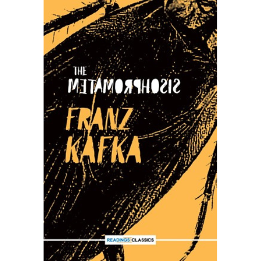 The Metamorphosis /Franz Kafka