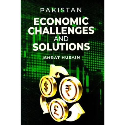 Pakistan Economic Challenges And Solutions | Ishrat Husain