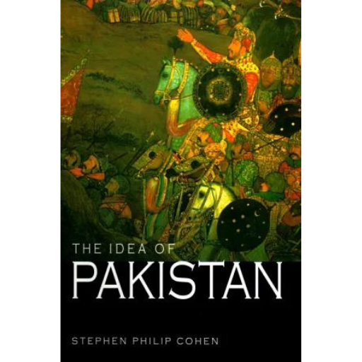 The Idea Of Pakistan | Stephen Philip Cohen