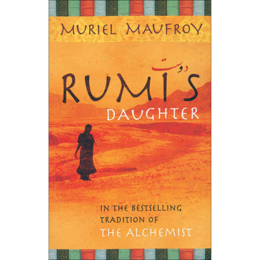 Rumi's Daughter | Muriel Maufroy