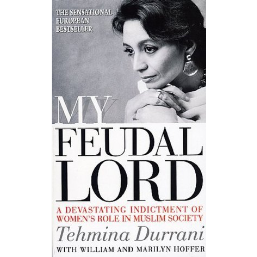 My Feudal Lord | Tehmina Durrani