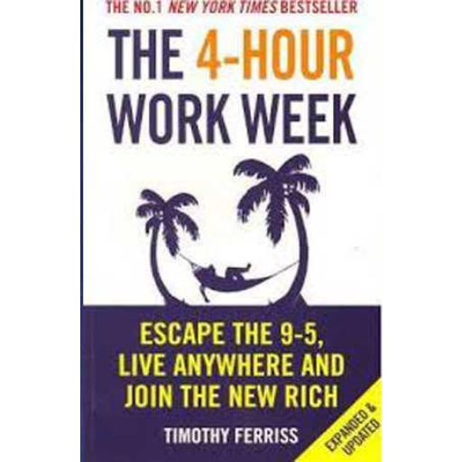 The 4-Hour Work Week | Timothy Ferriss