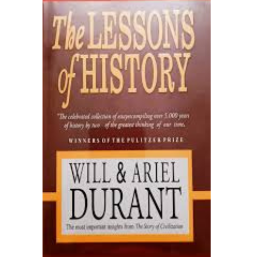 The Lessons Of History | Will Durant