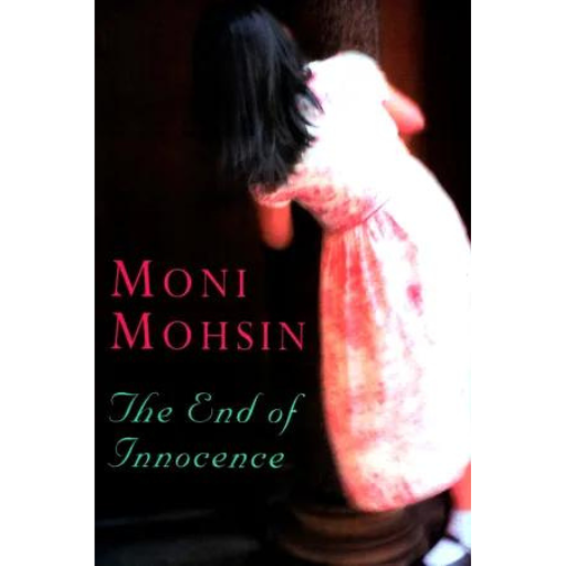 The End Of Innocence | Moni Mohsin