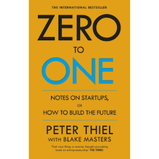 Zero To One | Peter Thiel