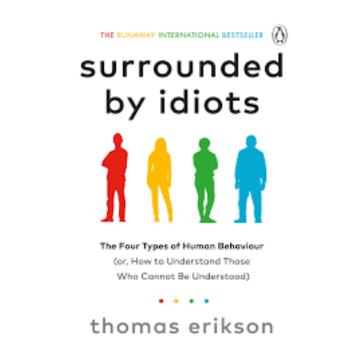 Surrounded By Idiots | Thomas Erikson