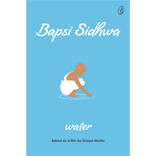 Water /Bapsi Sidhwa