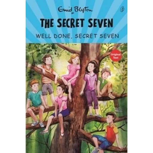 Well Done, Secret Seven: The Secret Seven Series (Book 3) /Enid Blyton