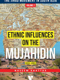 Ethnic Influences On The Mujahidin 1831-1901 (Volume 2) By Naseem Khattak