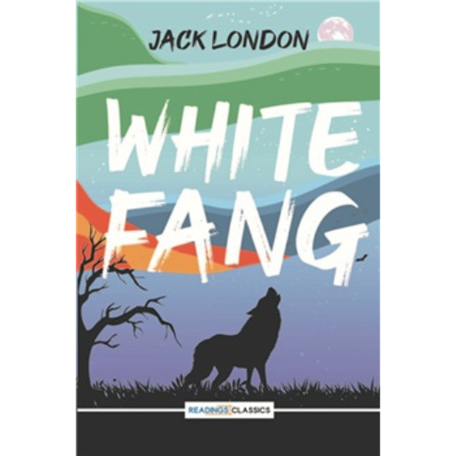 White Fang /Jack London