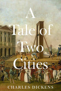 A Tale Of Two Cities /Charles Dickens