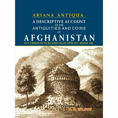 Ariana Antiqua By H. H. Wilson