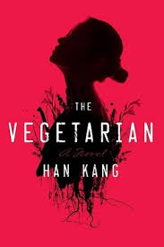 The vegetarian by Han Kang