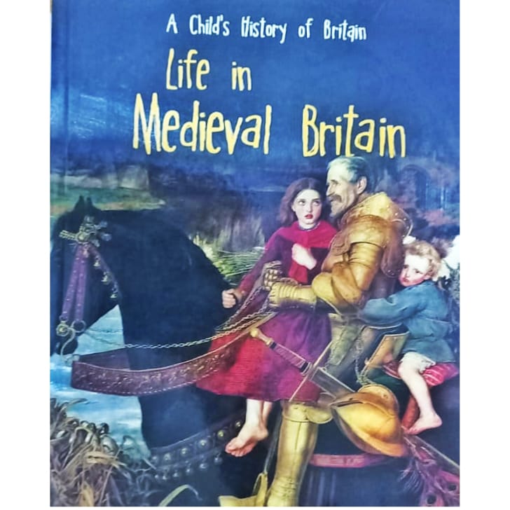 Life In Medieval Britain