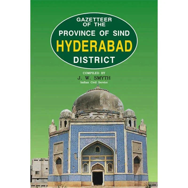 Gazetteer Of Hyderabad District /J.W.Smyth