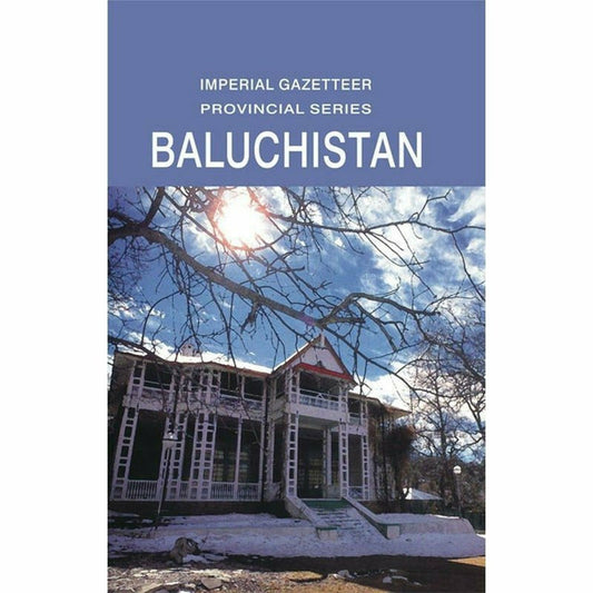 Imperial gazetteer Baluchistan