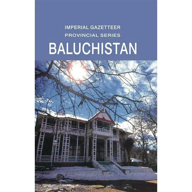 Imperial Gazetteer Baluchistan /Gazetteer