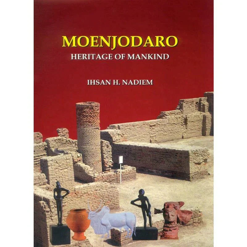 Moenjodaro / Ihsan H. Nadiem