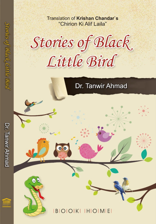 Stories of black little bird by Dr tanwir ahmad